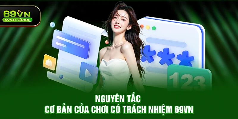 Nguyên tắc cơ bản của Chơi có trách nhiệm 69VN
