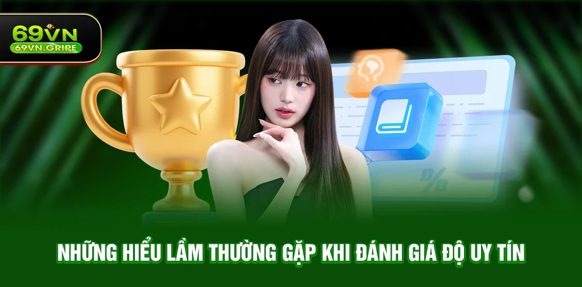 69VN có uy tín không – Câu hỏi được người dùng quan tâm nhiều nhất hiện nay